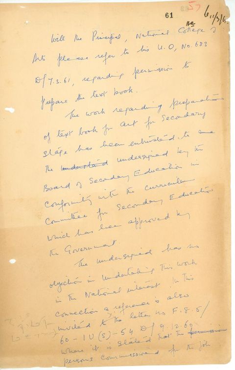 Handwritten document. On yellowed paper, handwriting in blue ink begins, “Will the Principal, National College of Art please refer to his U.O. No. 683 of 7.3.61, regarding permission to prepare the textbook”.